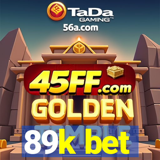 89k bet
